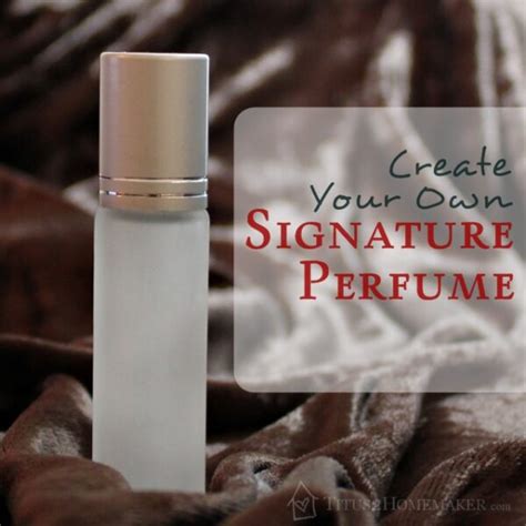 make your own signature perfume